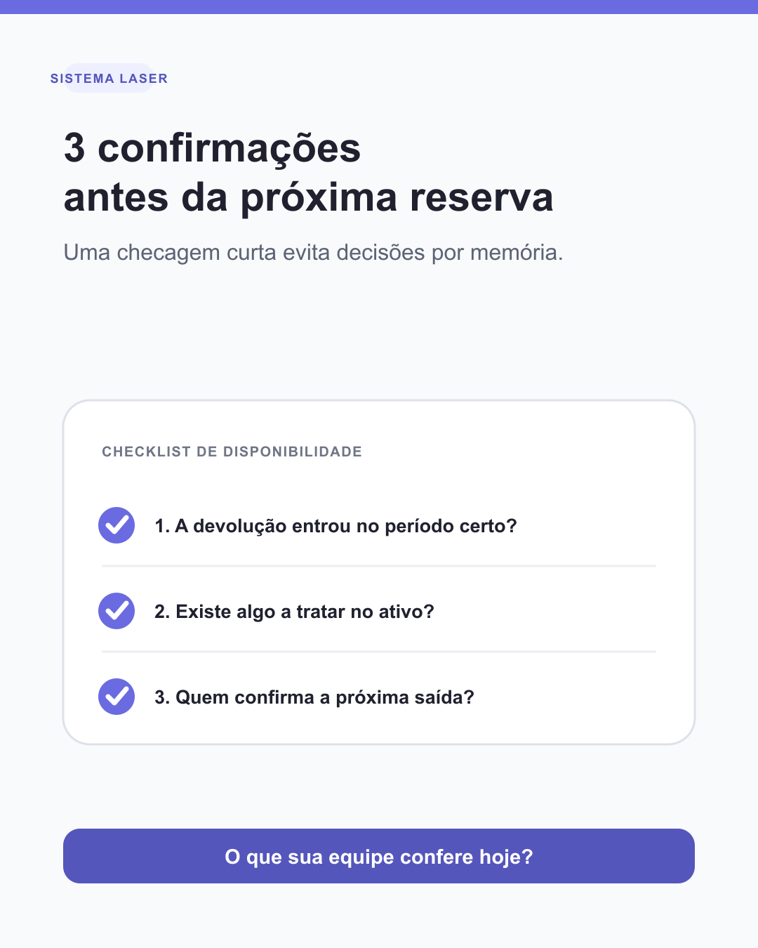 Checklist com período, condição do ativo e responsável pela liberação
