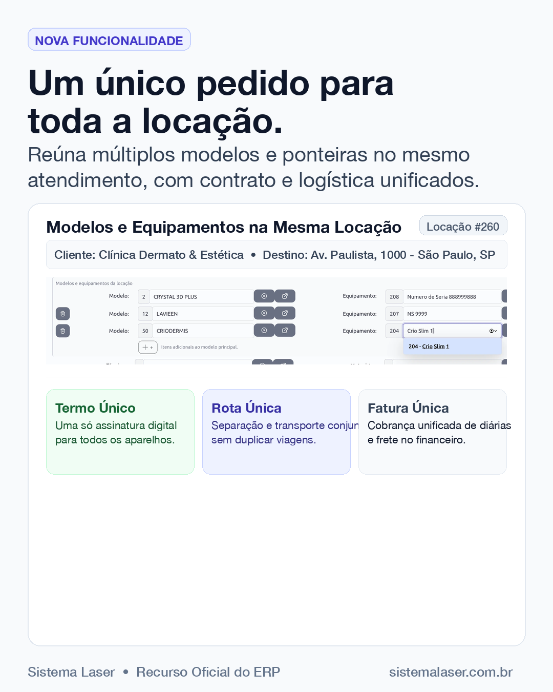 Múltiplos modelos e equipamentos cadastrados no mesmo pedido no Sistema Laser
